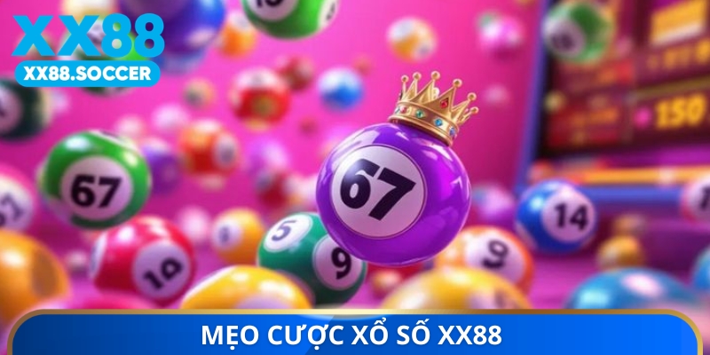 Mẹo cược xổ số XX88