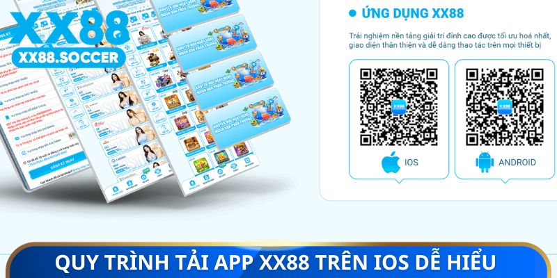 Quy trình tải app XX88 trên thiết bị iOS dễ hiểu