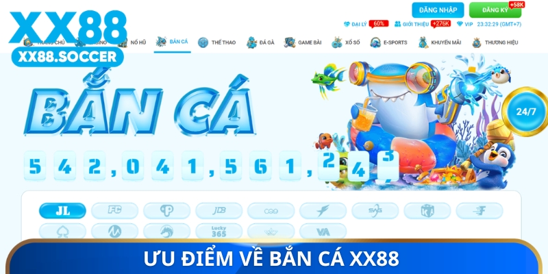 Ưu điểm về bắn cá XX88